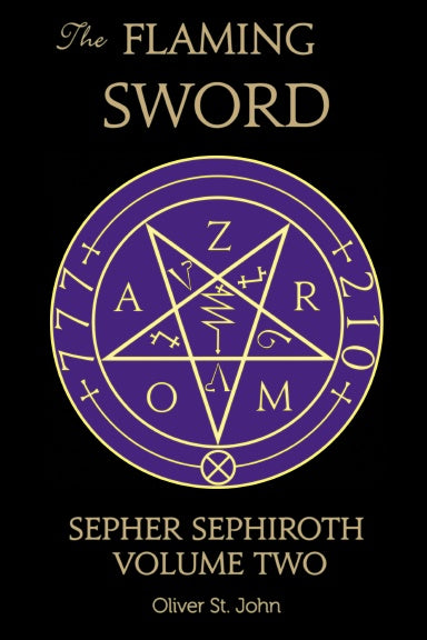 The Flaming Sword Sepher Sephiroth Volume Two