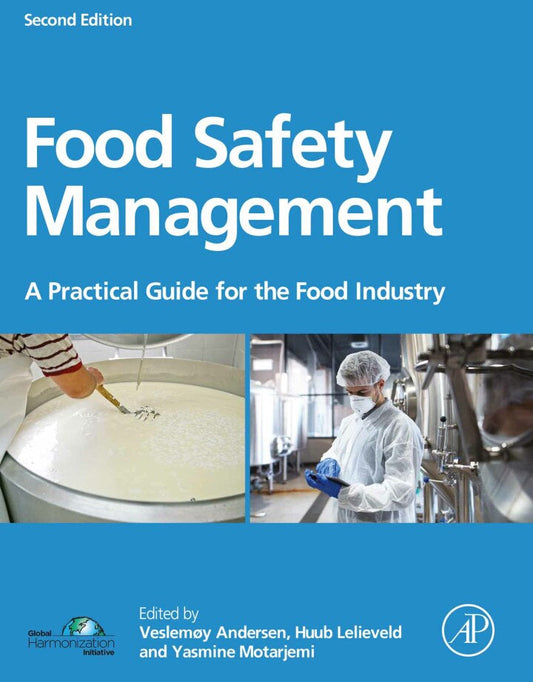 Food Safety Management 2nd Edition A Practical Guide for the Food Industry  - E-Book and test bank