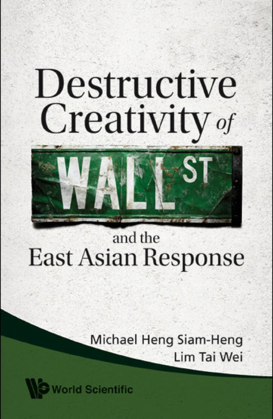 Destructive Creativity Of Wall Street And The East Asian Response  - E-Book and test bank