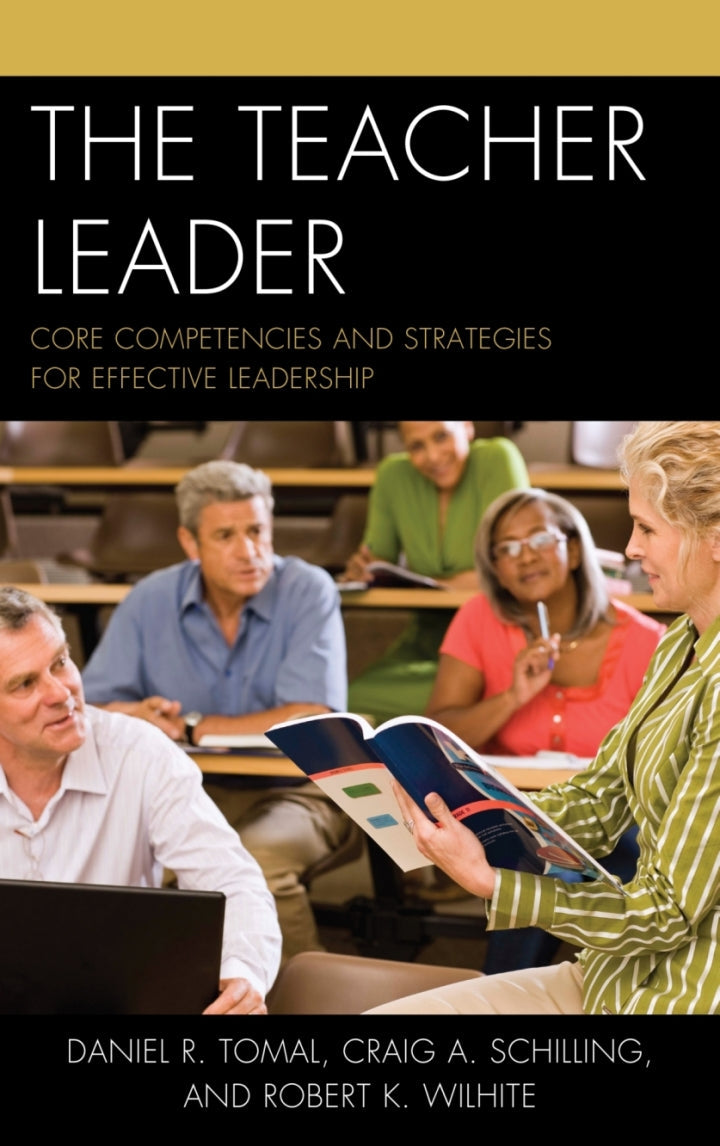 The Teacher Leader Core Competencies and Strategies for Effective Leadership  - E-Book and test bank