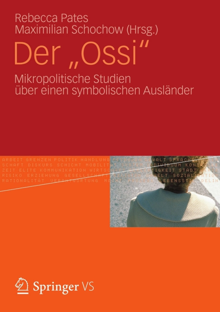 Der "Ossi" Mikropolitische Studien über einen symbolischen Ausländer  - E-Book and test bank