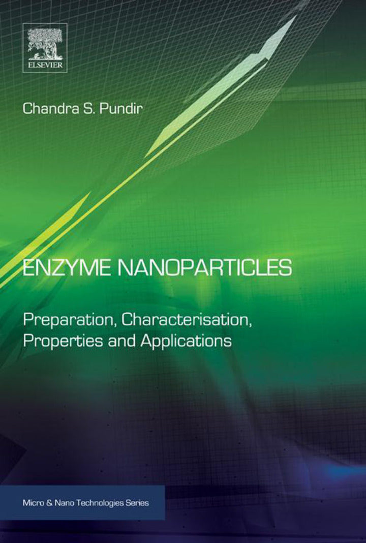 Enzyme Nanoparticles: Preparation, Characterisation, Properties and Applications  PDF BOOK