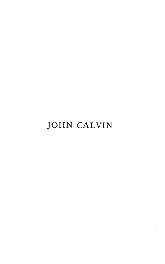 Electronic book PDF   John Calvin The Organizer of Reformed Protestantism