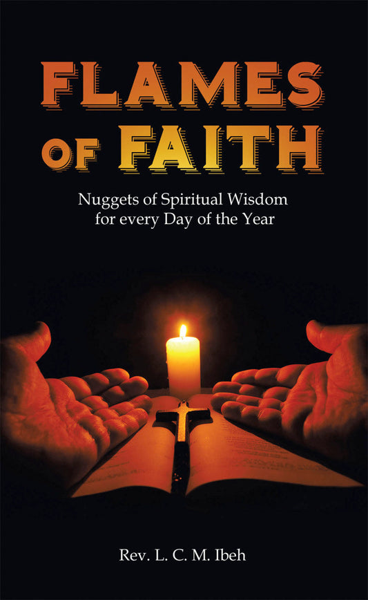 Flames of Faith Nuggets of Spiritual Wisdom for every Day of the Year  - E-Book and test bank