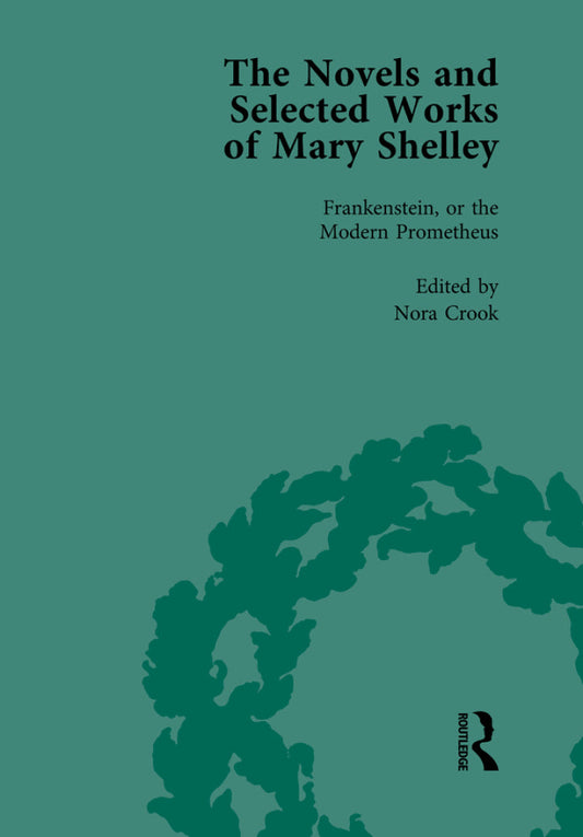 The Novels and Selected Works of Mary Shelley Vol 1 1st Edition  - E-Book and test bank