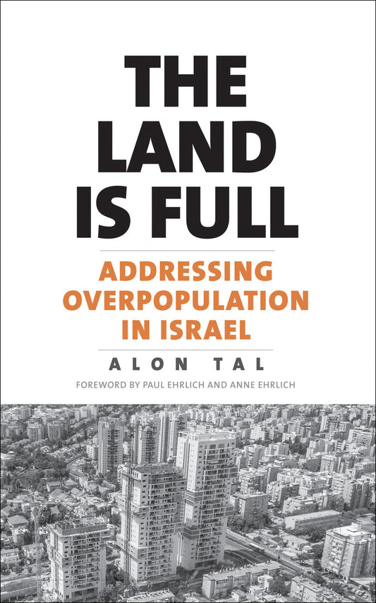 The Land Is Full: Addressing Overpopulation in Israel  - E-Book and test bank